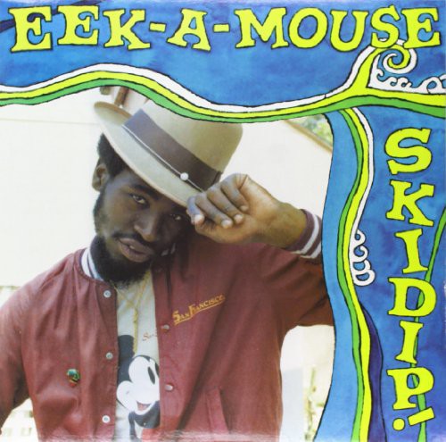 Skidip, Eek-A-Mouse, LP