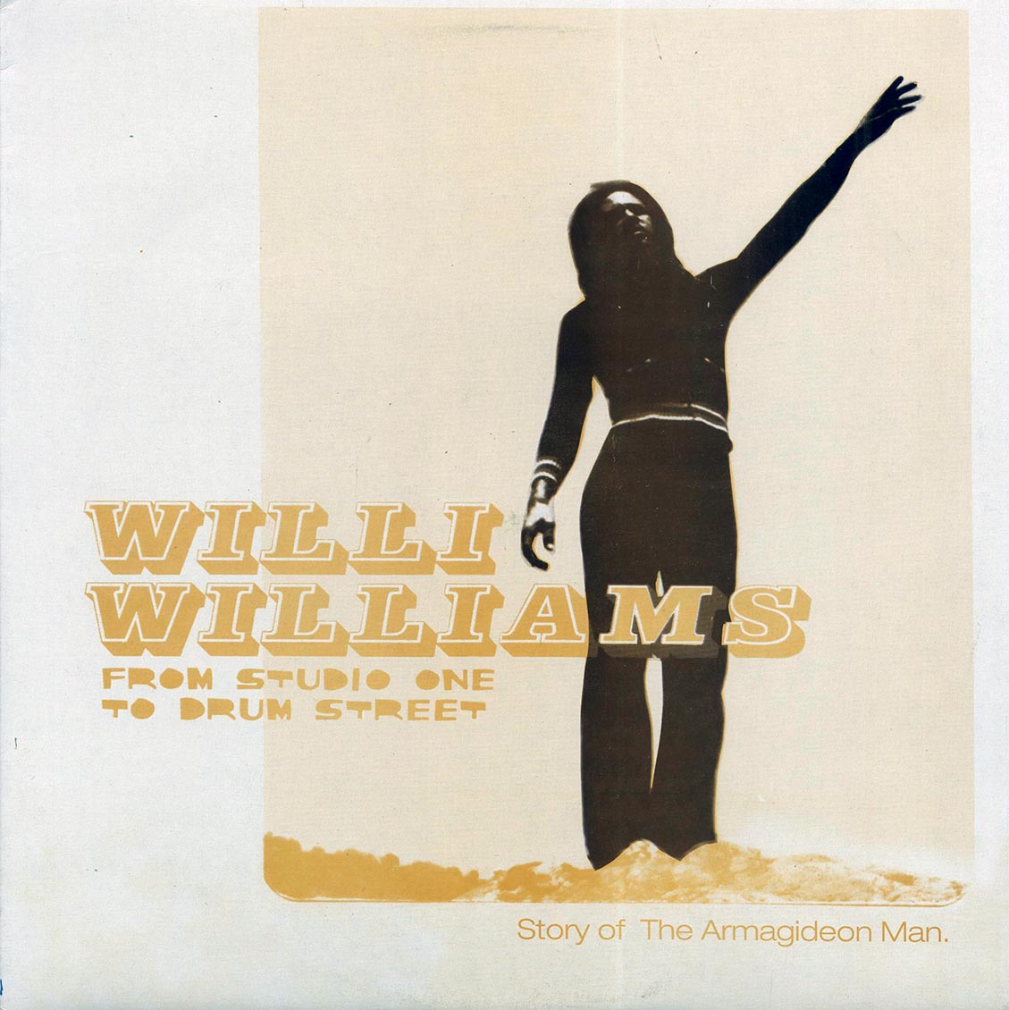 Willie Williams - From Studio One To Drum Street (2001 FIRST PRESS) (Jamaica press) (orig. press) - Vinyl LP