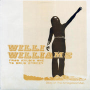 Willie Williams - From Studio One To Drum Street (2001 FIRST PRESS) (Jamaica press) (orig. press) - Vinyl LP