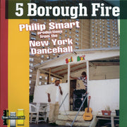 Scion Success, Sammy Levi, Etc. - 5 Borough Fire: Philip Smart Productions From The New York Dancehall (2005 FIRST PRESS) (orig. press) (2xLP) - Vinyl LP