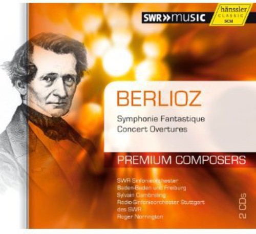 Symphonie Fantastique Concert Overtures -- Berlioz / Cambreling / SWR Sinfonieorchester Baden, CD