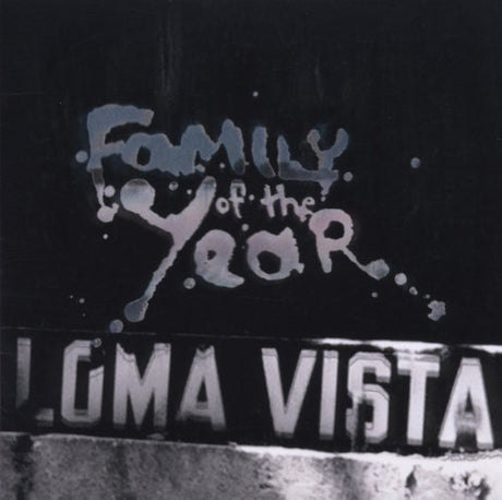 Loma Vista, Family Of The Year, LP