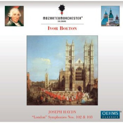 Symphonies Nos 102 & 103 -- Mozarteumorchester Salzburg; Bolton, CD
