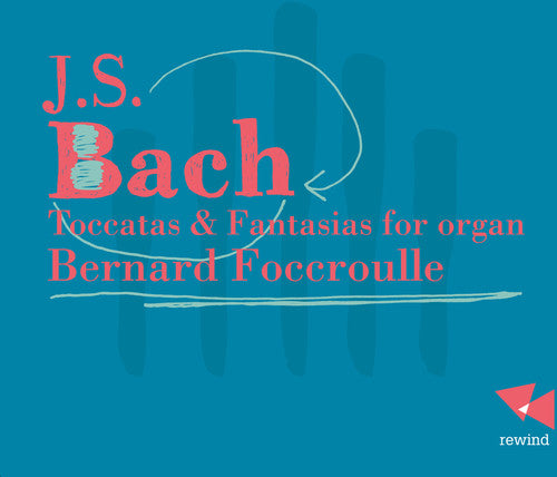 Toccatas & Fantasias For Organ -- BACH, CD