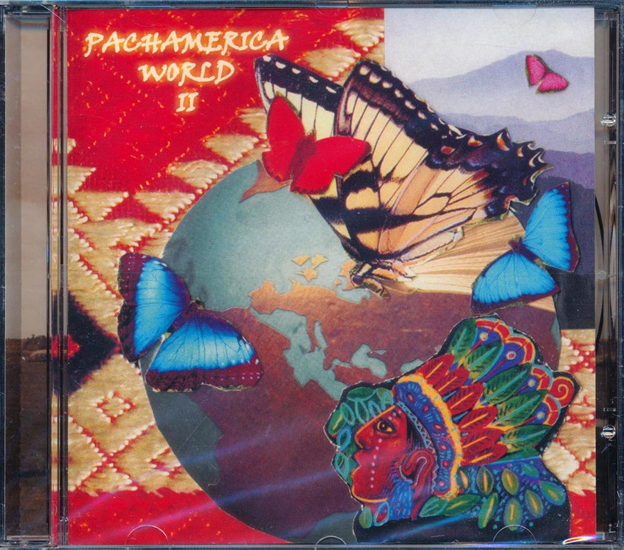 Pachamerica World II - Pachamerica World II (Latin American Indian Chants/Songs) -- CD