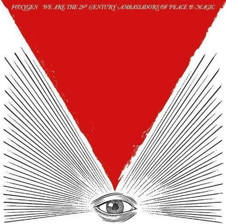 We Are The 21St Century Ambassadors Of Peace &, Foxygen, LP