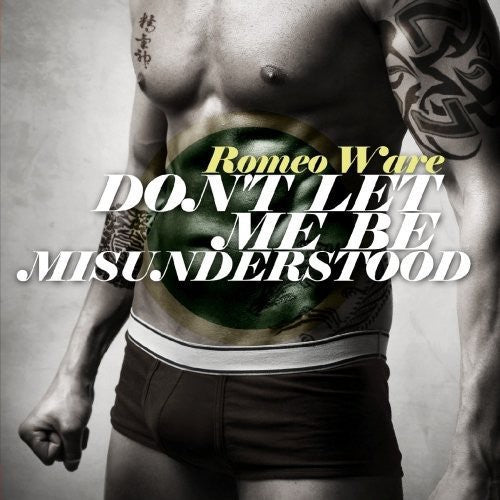 Don't Let Me Be Misunderstood -- Romeo Ware, CD