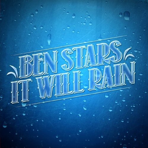 It Will Rain -- Ben Stars, CD