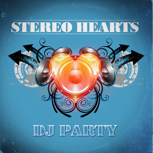 Stereo Hearts -- DJ Party, CD