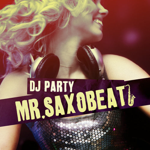 MR. Saxobeat -- DJ Party, CD