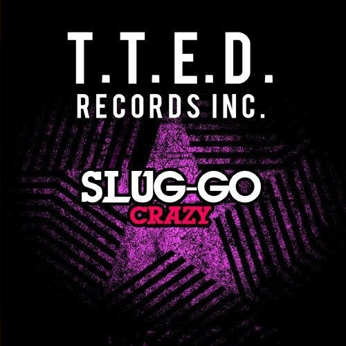 Crazy -- SLUG-GO, CD