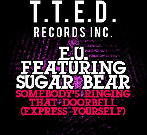 Somebody's Ringing That Doorbell -- E.U. Featuring Sugar Bear, CD
