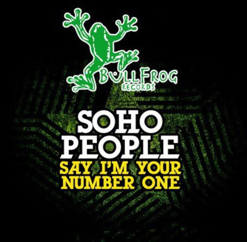 Say I'm Your #1 -- Soho People, CD