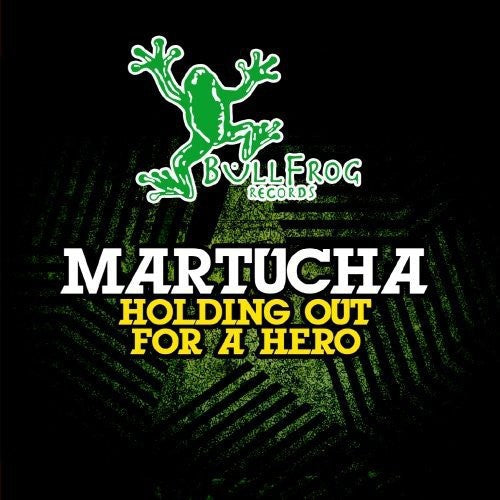 Holding Out For A Hero -- Martucha, CD