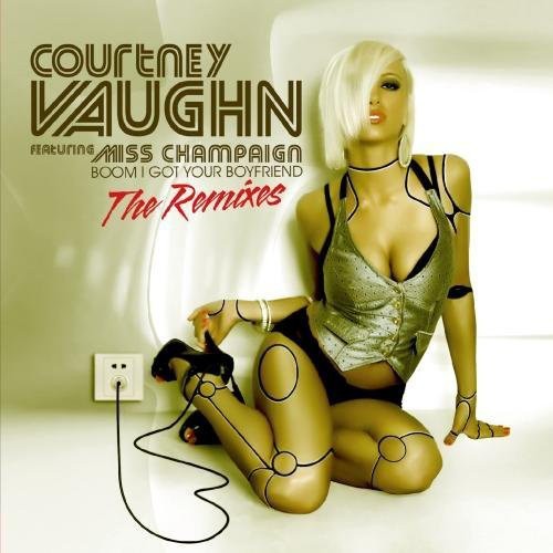 Boom I Got Your Boyfriend -- Courtney Vaughn, CD