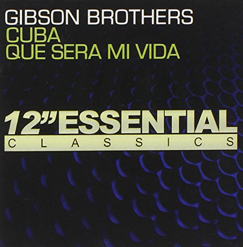 Cuba: Que Sera Mi Vida -- Gibson Brothers, CD
