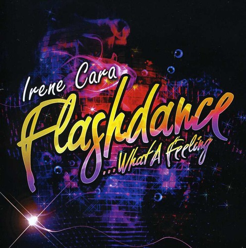 Flashdance What A Feeling -- Irene Cara, CD