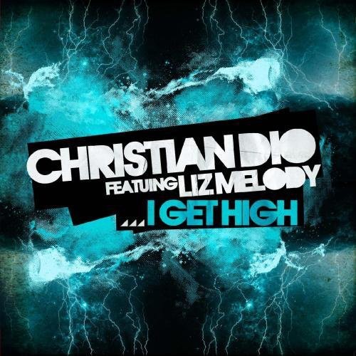 I Get High -- Christian Dio, CD