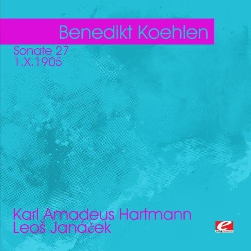 Hartmann: Sonate 27 Janacek -- Benedikt Koehlen, CD