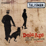 Talisman - Dole Age: The 1981 Reggae Collection 12 Inch Mixes (2011 FIRST PRESS) - Vinyl LP