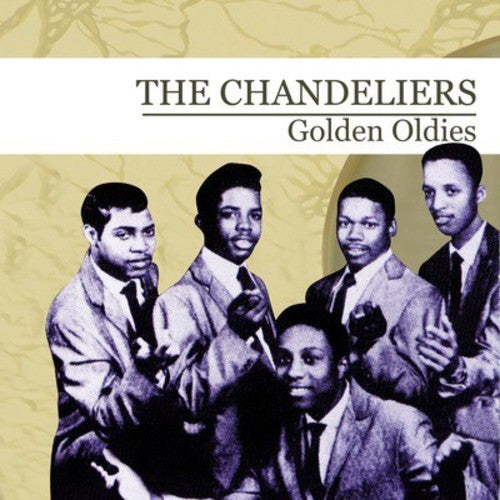 Golden Oldies -- Chandeliers, CD
