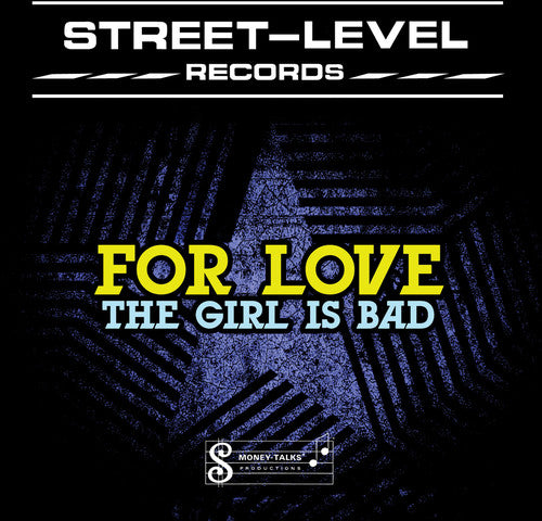 Girl Is Bad -- For Love, CD