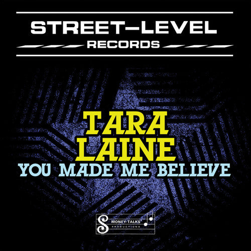 You Made Me Believe -- Tara Laine, CD