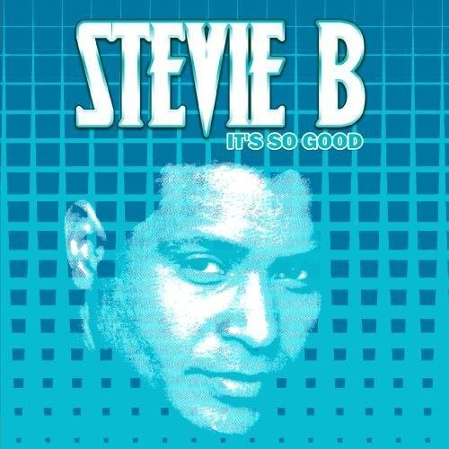 It's So Good -- Stevie B, CD