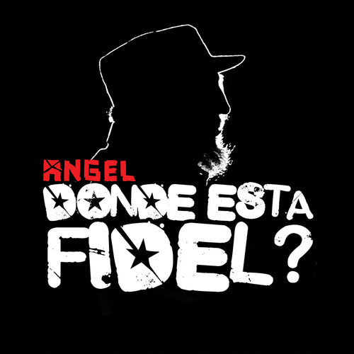 Donde Esta Fidel -- Angel, CD