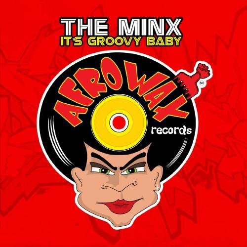 It's Groovy Baby -- MINX, CD