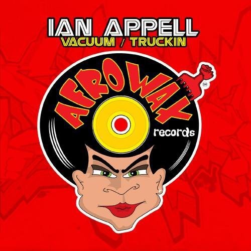 Vacuum / Truckin -- Ian Appell, CD