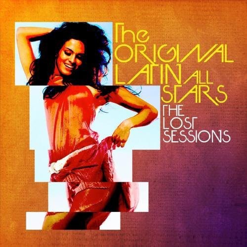 Lost Sessions -- Original Latin All Stars, CD