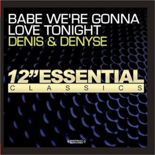 Babe We're Gonna Love Tonight -- Denis & Denyse, CD