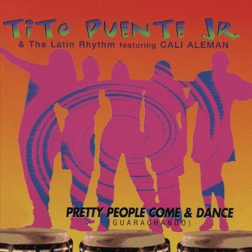 Pretty People Come & Dance -- Tito Puente JR., CD