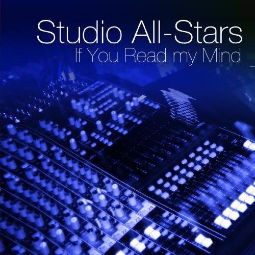 If You Could Read MY Mind -- Studio All-Stars, CD