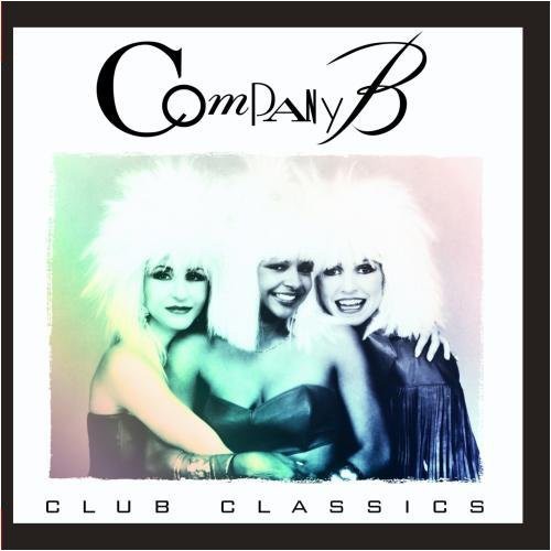 Club Classics -- Company B, CD