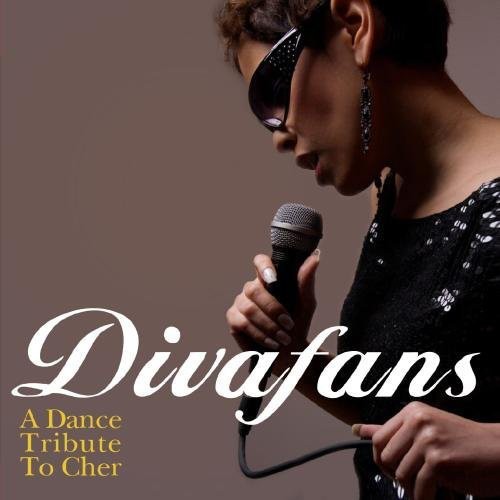A Dance Tribute To Cher -- Divafans, CD
