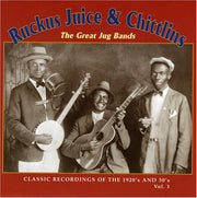 Ruckus Juice & Chitlins 1 / Various