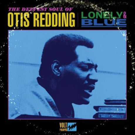 Lonely & Blue: The Deepest Soul Of Otis Redding, Otis Redding, LP