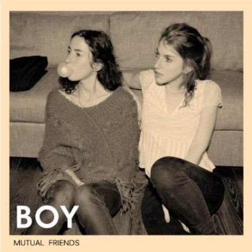 Mutual Friends -- BOY, CD