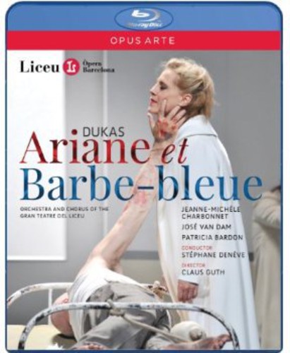 Ariane Et Barbe-Bleue -- Dukas / Orch & Chorus Of The Gran Teatre Del Liceu, Blu-ray