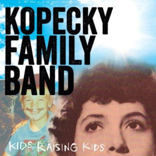Kids Raising Kids -- Kopecky Family Band, LP