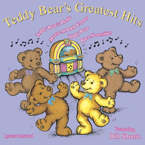 Teddy Bear Greatest Hits -- Bill Shontz, CD