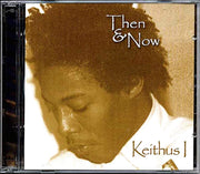 Keithus I - Then & Now (2xCD) - CD