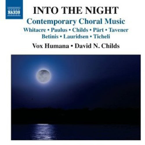 Into The Night -- Whitacre / Humana / Childs, CD