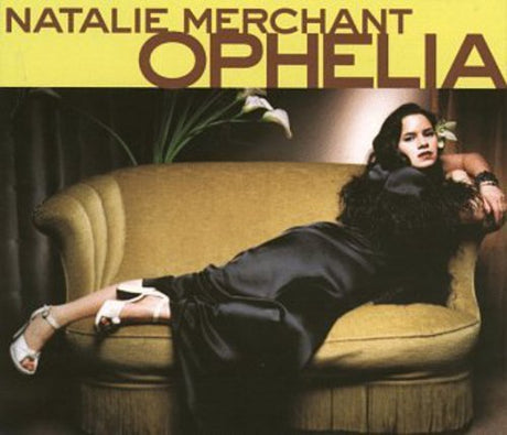 Ophelia, Natalie Merchant, CD