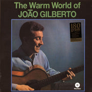 Joao Gilberto - The Warm World Of Joao Gilberto (+5 bonus tracks) (ltd. ed.) (180g) - Vinyl LP