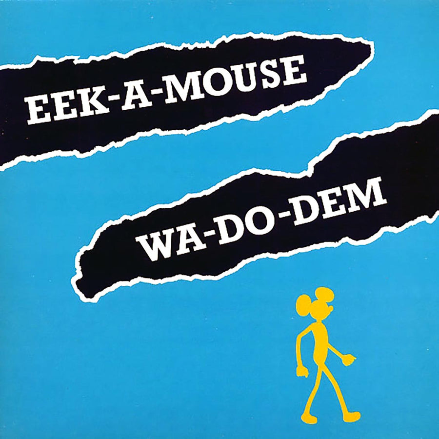 Eek A Mouse - Wa Do Dem -- LP