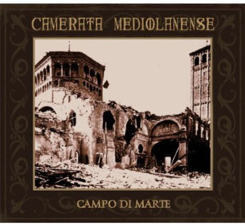 Campo Di Marte -- Camerata Mediolanense, CD