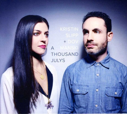 Thousand Julys -- Slipp,Kristin & Manski,Dov, CD